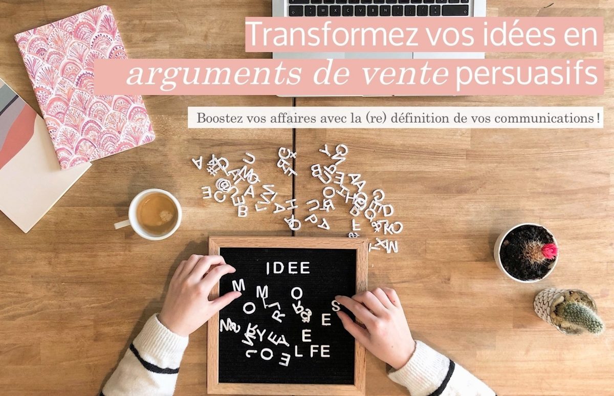 Transformez vos idées en arguments de vente persuasifs – Montréal